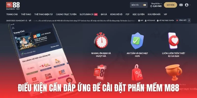 Điều kiện cần đáp ứng để cài đặt phần mềm M88