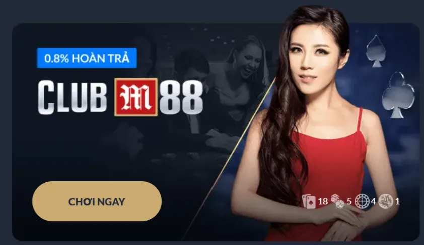 Club M88 - Sảnh chơi casino trực tuyến uy tín